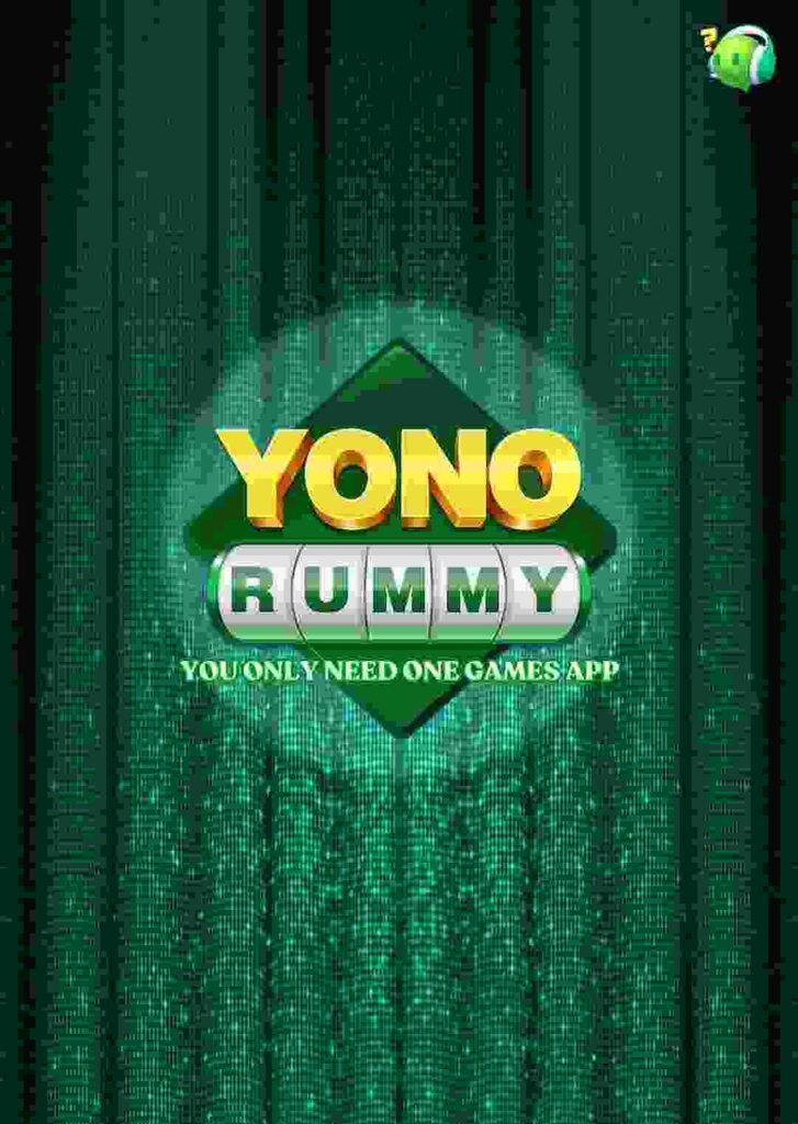 About New Yono Rummy App Download